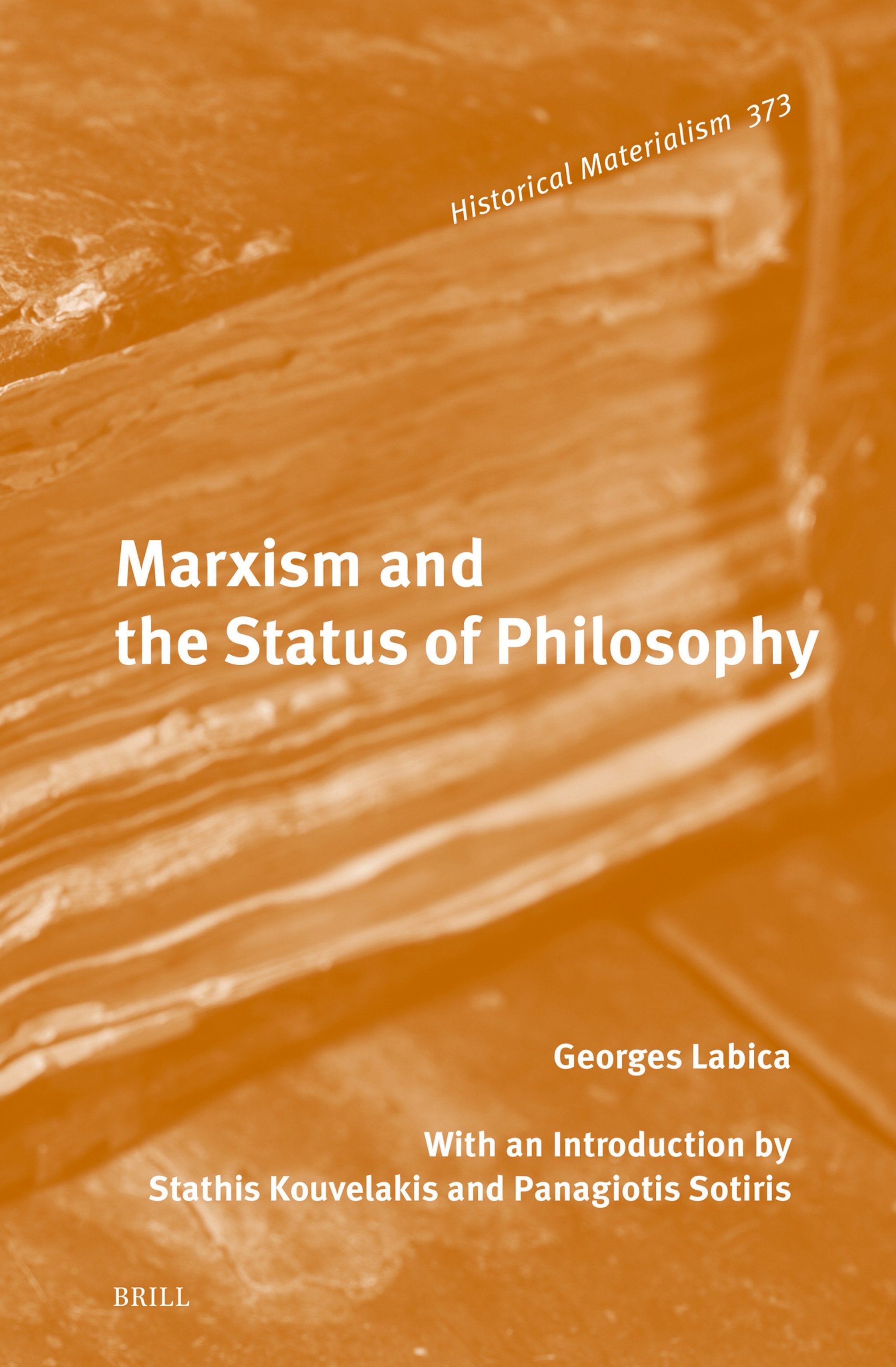 Cover image for Marxism and the Status of Philosophy ISBN 9789004217287